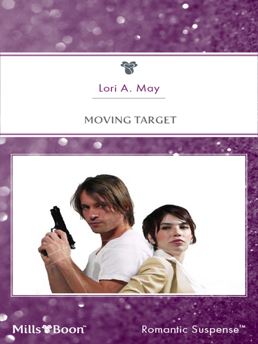 Title details for Moving Target by Lori A. May - Available